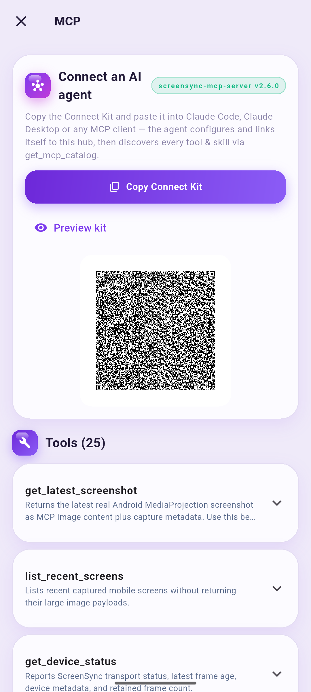 MCP screen in the ScreenSync MCP app: a Connect an AI agent card with a Copy Connect Kit button and a pairing QR code, above the list of MCP tools